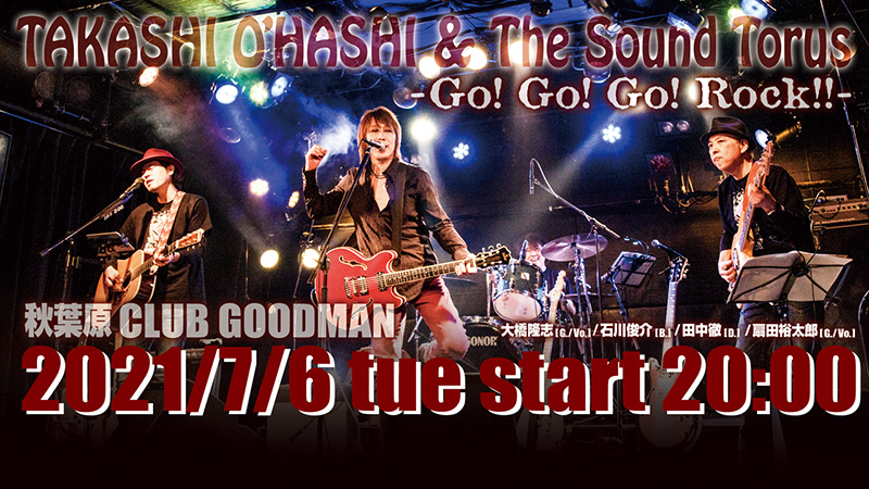 TAKASHI O’HASHI & The Sound Torus -Go!Go!Go!Rock!! -