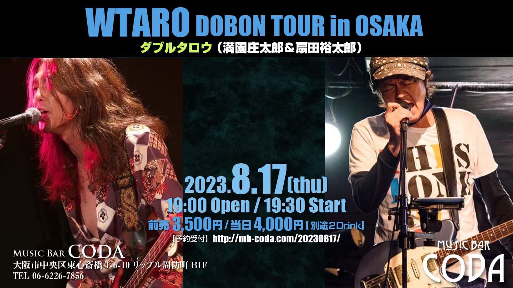 WTARO DOBON TOUR in OSAKA